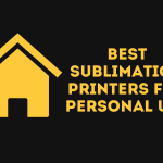 Best Sublimation Printers for Personal Use 2023 - Cheap for Shirts