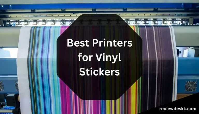 3 Best Printers for Vinyl Stickers in 2023 | Complete Guide