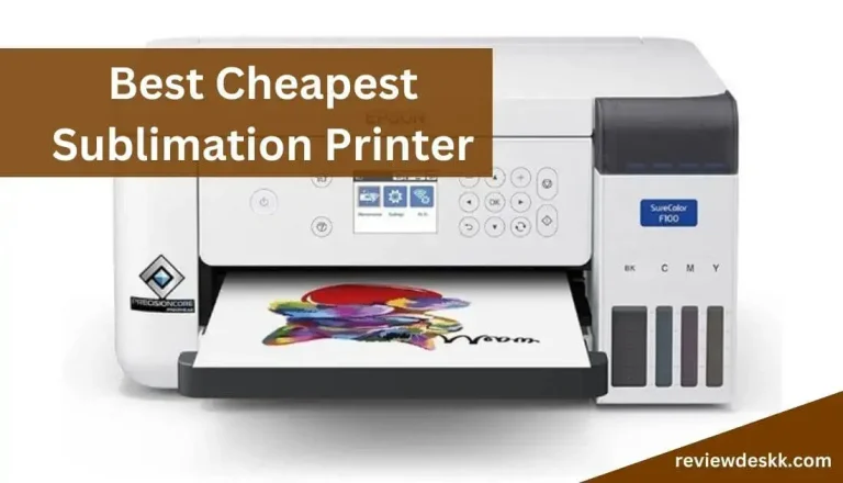 Best Cheapest Sublimation Printer in 2023