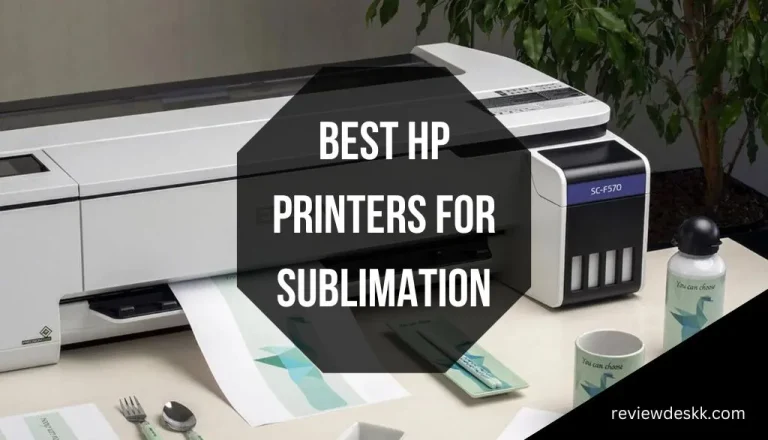 What HP Printers can be used for Sublimation?