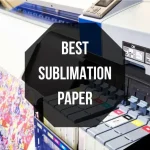 Best-Sublimation-Paper