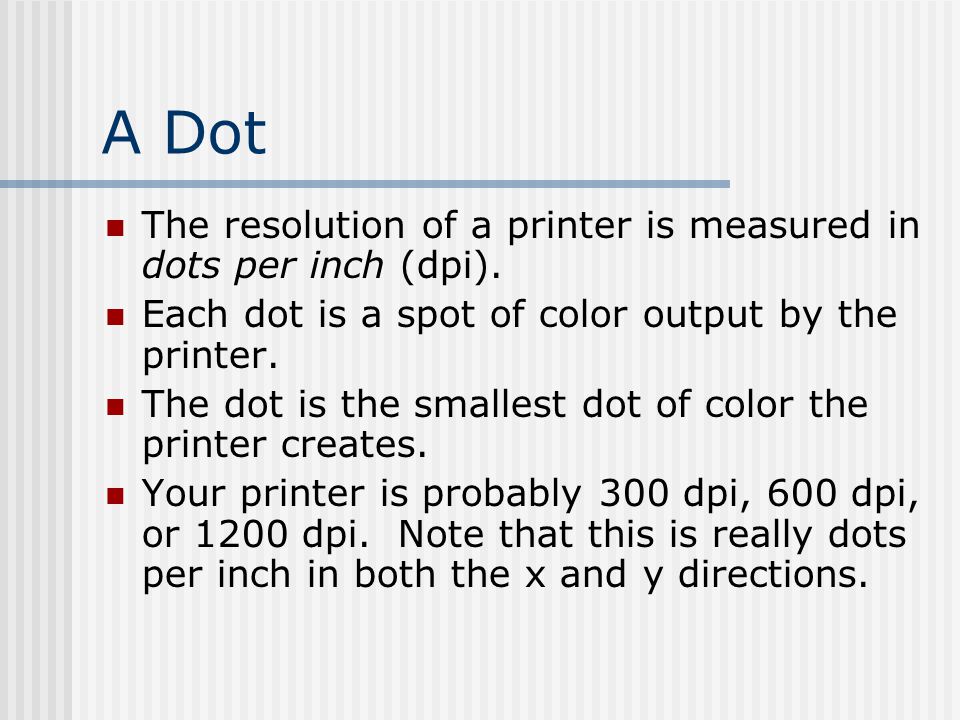 Printer Resolution is Measured