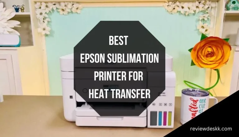 Best Epson Sublimation Printer for Heat Transfer for T-Shirt as Beginner