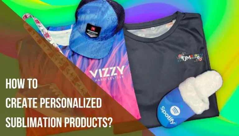 How to Create Personalized Sublimation Products?